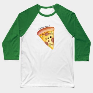 Enjoy The Little Things In Life - Pizza Baseball T-Shirt